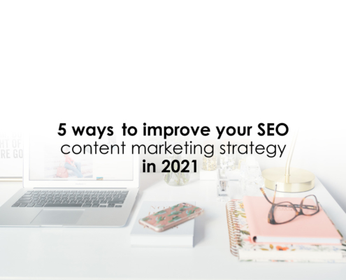5 ways to improve your SEO content marketing strategy