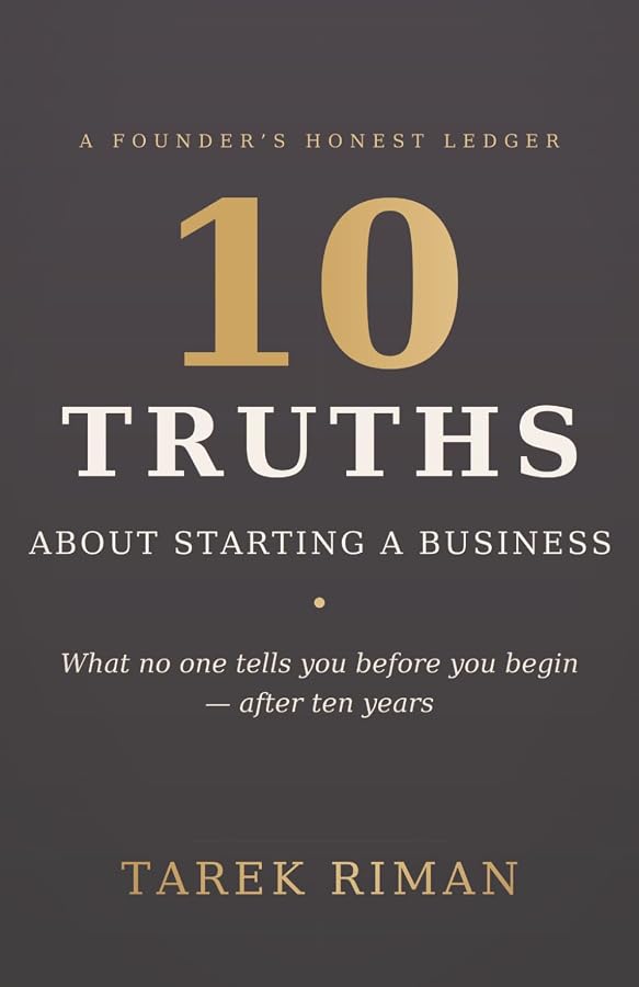 Cover of 10 Truths About Starting a Business